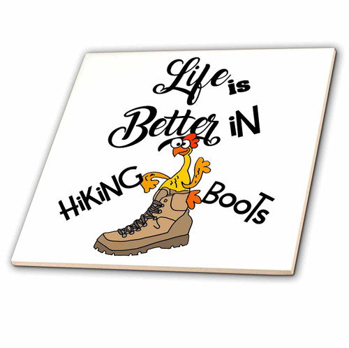 3dRose Cute Funny Life is Better in Hiking Boots with Rubber Chicken in Boot - Tiles (ct_350012_6)