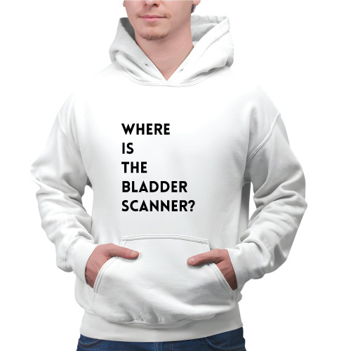Gift for Doctors Nurses Bladder Scanner Humor Sarcasm Gray and Muticolor Unisex Hoodie Gift for Doctors Nurses Bladder Scanner Humor Sarcasm Gray and Muticolor Unisex Hoodie