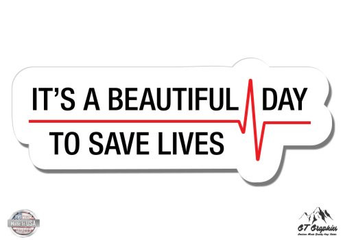 Grey's Anatomy Beautiful Day To Save Lives - 12" Vinyl Sticker Waterproof Decal