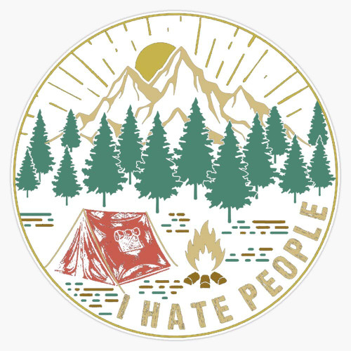 Camping Hiking I Hate People Vinyl Waterproof Sticker Decal Car Laptop Wall Window Bumper Sticker 5"