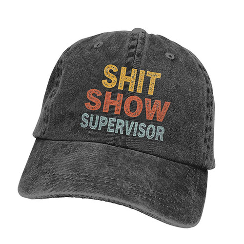 Shit Show Supervisor Hat for Women Baseball Caps Vintage Baseball Caps, Shit Show Baseball Hat for Men, Unisex Baseball Hat Adjustable Denim Dad Hat