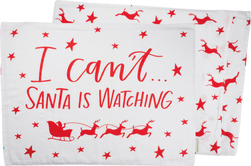 Primitives by Kathy Pillow Case - I Can't.Santa Is Watching