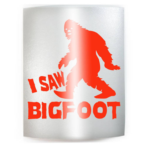 I SAW BIGFOOT Sasquatch - PICK COLOR & SIZE - Vinyl Decal Sticker K