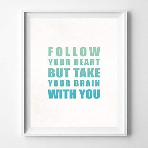 Follow Your Heart Typography Poster Quote Wall Art Typographic Design Print Home Decor - T1 Color - Unframed