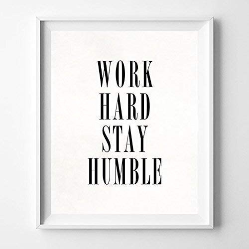 Work Hard Stay Humble Typography Poster Quote Wall Art Typographic Design Print Home Decor - T2 - Unframed
