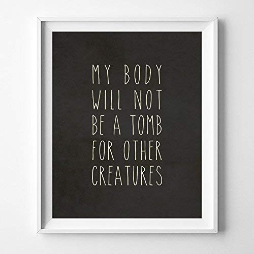 My Body Will Not Be A Tomb Typography Poster Quote Wall Art Typographic Design Print Home Decor - Unframed