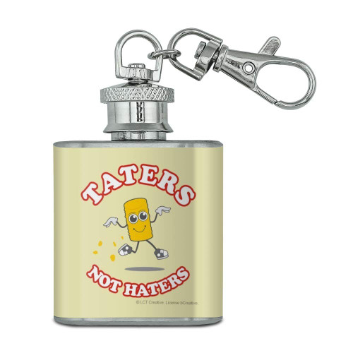 Taters Not Haters Tots Funny Humor Stainless Steel 1oz Mini Flask Key Chain