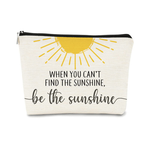 When You Can't Find the Sunshine Be the Sunshine Inspirational Makeup Bag Cosmetic Bag Gift for Teen Girls,Birthday Christmas Gifts for Women Friends Mom Wife Grandma Daughter Teacher Coworker When You Can't Find the Sunshine Be the Sunshine Inspirational Makeup Bag Cosmetic Bag Gift for Teen Girls,Birthday Christmas Gifts for Women Friends Mom Wife Grandma Daughter Teacher Coworker