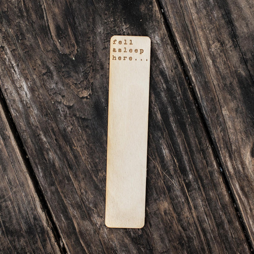 Bookmark - Customizable - Fell asleep here - Bookmark
