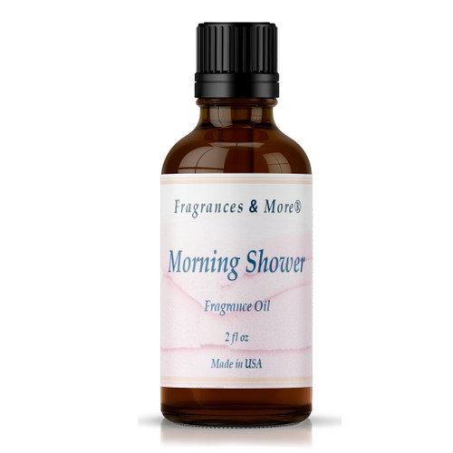 Fragrances & More - Morning Shower Fragrance Oil for Candle Making 2 oz. (60ml) Candle Scents for Candle Making. Scented Oil for Home. Essential Oils for Soap Making. Aromatherapy Oils.