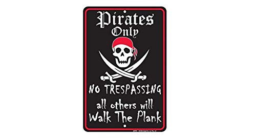 Pirates Only Tin Sign 8 x 12in