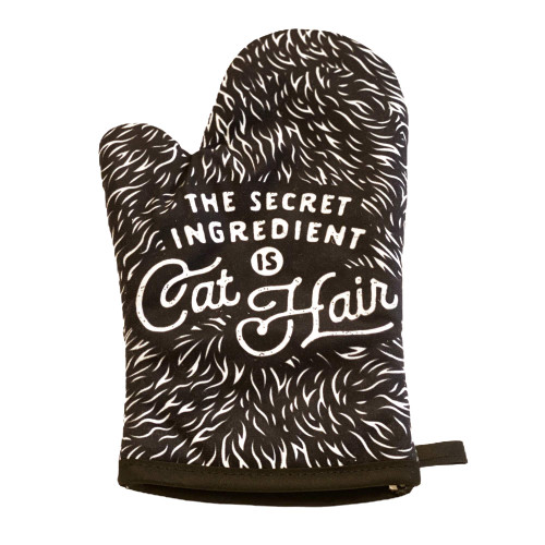 The Secret Ingredient is Cat Hair Funny Pet Kitten Animal Lover Graphic Kitchen Accessories Funny Graphic Kitchenwear for Cat Lovers with Adult Humor Black Oven Mitt