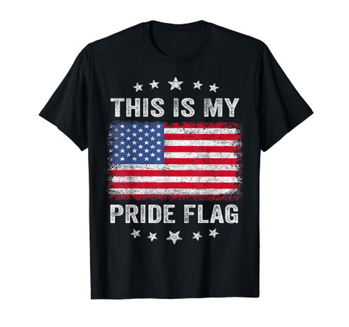 This Is My Pride Flag USA American 4th of July Patriotic T-Shirt This Is My Pride Flag USA American 4th of July Patriotic T-Shirt