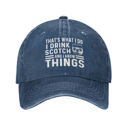That's What I Do I Drink Scotch and I Know Things Cap for Men Baseball Cap Cool Hats That's What I Do I Drink Scotch and I Know Things Cap for Men Baseball Cap Cool Hats