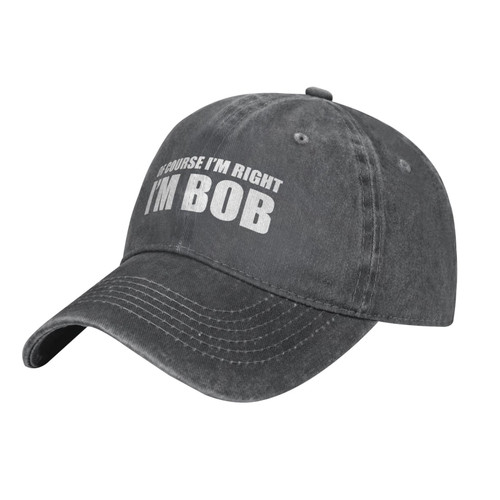 wikjxiz of Course I'm Right I'm Bob Vintage Baseball Cap Mens/Womens Adjustable Dad Hats Washed Denim Cowboy Hat Deep Heather wikjxiz of Course I'm Right I'm Bob Vintage Baseball Cap Mens/Womens Adjustable Dad Hats Washed Denim Cowboy Hat Deep Heather