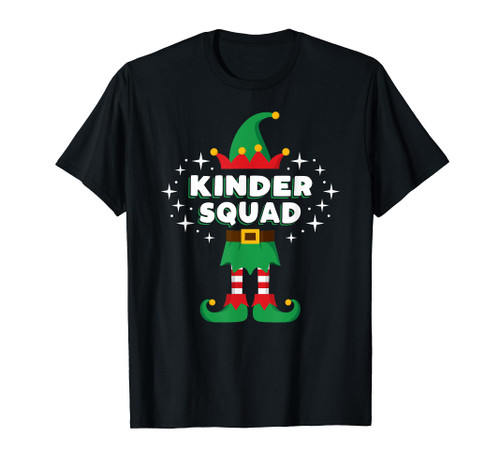 Kinder Elf Squad T Shirt Teacher Student Gift Kindergarten T-Shirt Kinder Elf Squad T Shirt Teacher Student Gift Kindergarten T-Shirt