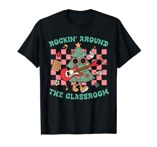 Teacher Christmas Xmas Vibes Rockin' Around The Classroom T-Shirt