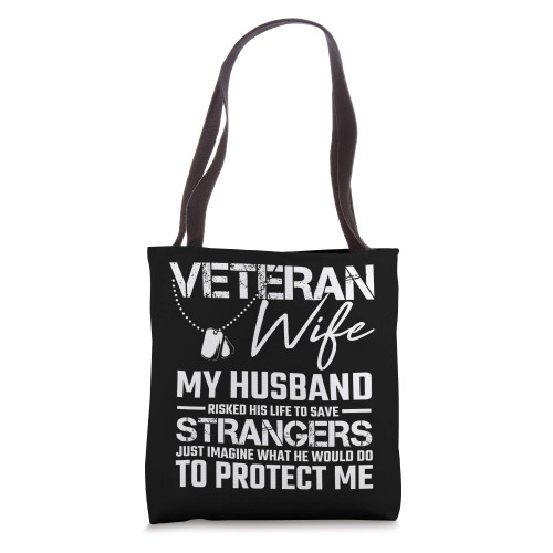 Veteran Wife Army Husband Soldier Saying Cool Military Gift Tote Bag