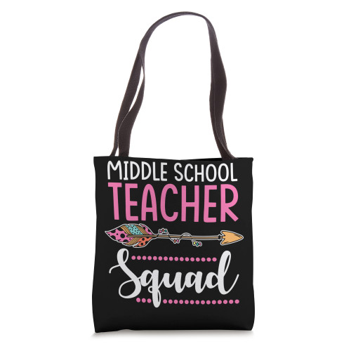 Middle School Teacher Squad - female Middle School Teacher Tote Bag