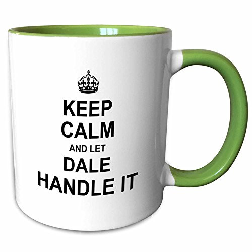 3dRose 233225_7 Keep Calm and Let Dale Handle it - funny personal Ceramic Mug Green/White