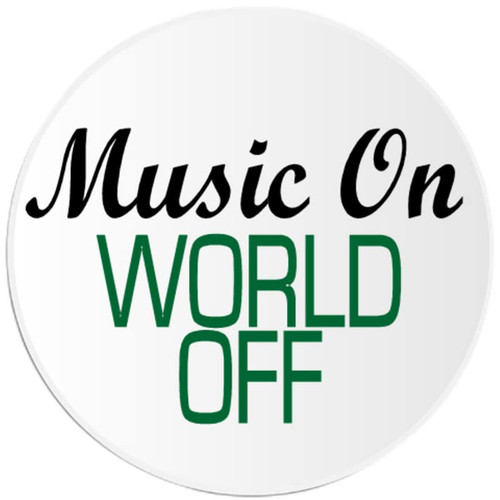 Music On World Off - 10 Pack Circle Stickers 3 Inch - Concert Festival