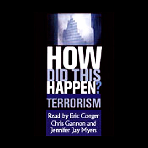 How Did This Happen?: Terrorism and the New War