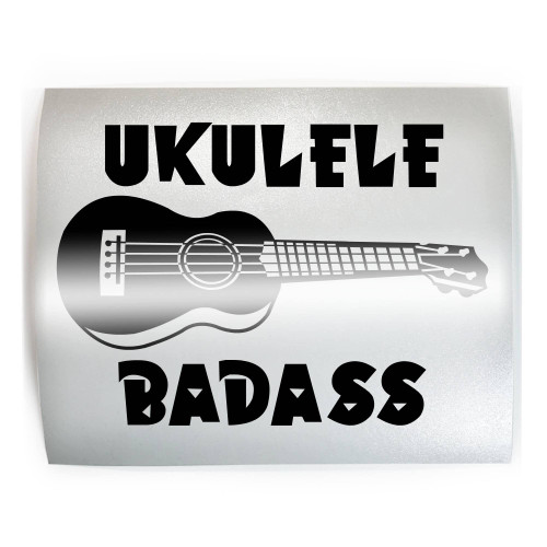 UKULELE BADASS Uke - PICK COLOR & SIZE - Guitar Hawaiian Vinyl Decal Sticker B