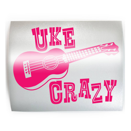 UKE CRAZY Funny Ukulele - PICK COLOR & SIZE - Uke Guitar Hawaiian Vinyl Decal Sticker C