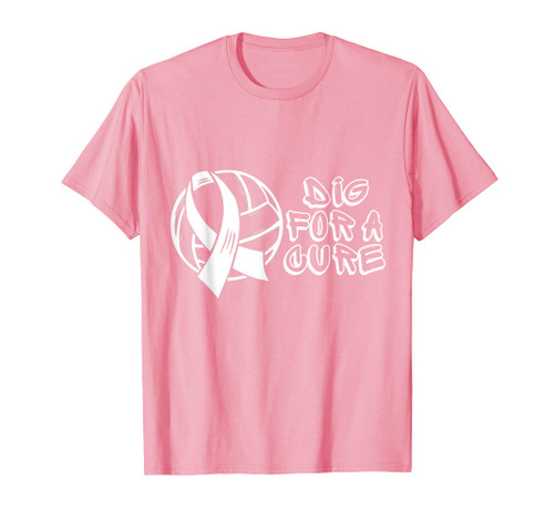 Dig For A Cure Volleyball Breast Cancer Awareness Pink T-Shirt Dig For A Cure Volleyball Breast Cancer Awareness Pink T-Shirt
