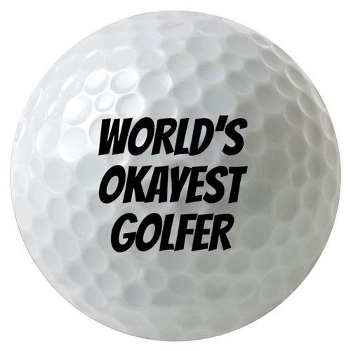 Moonlight4225 World's Okayest Golfer 3-Pack Printed Golf Balls
