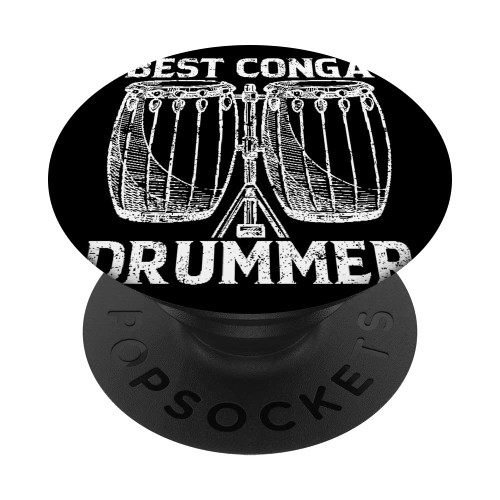 Best Conga Drummer Conga Musician Conga Drummer Conga Player PopSockets Swappable PopGrip