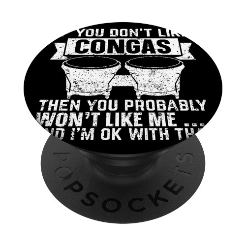 Conga Drums Conga Musician Conga Drummer Conga Player PopSockets Swappable PopGrip