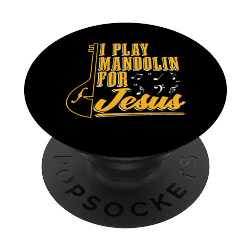 I Play Mandolin For Jesus Loves Bluegrass Music Mandolin PopSockets Swappable PopGrip
