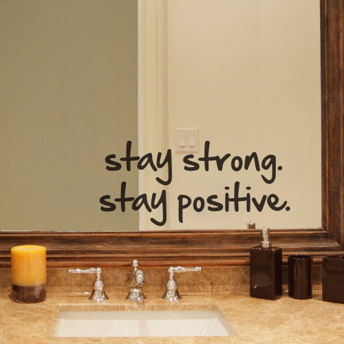 Stay Strong Stay Positive Quote Mirror Decal Quotes Vinyl Wall Decals Walls Stickers Home Decor (Stay Strong&Positive)