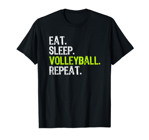 Eat Sleep Volleyball Repeat Cool Funny Player T-Shirt