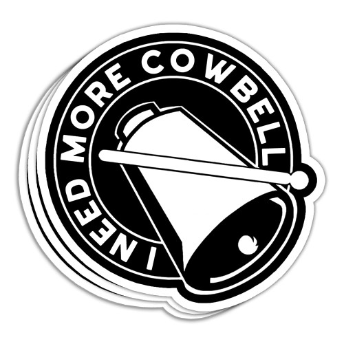 LECATI (3Pcs) I Need More Cowbell Sticker Cowbell Stickers Drummer Lover Humorous Music Joke Drum Stickers Musician Cowbell Farming Gift Decoration Graphic Bumper Laptop Stickers 3"x4"