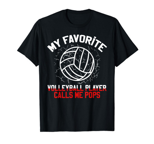 My Favorite Volleyball Player Calls Me Pops Cheer Game T-Shirt