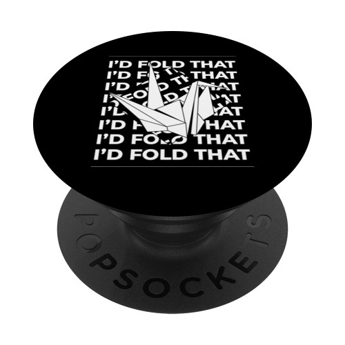 I'd Fold That Owl Paper Crane Folding Master Origami PopSockets Standard PopGrip