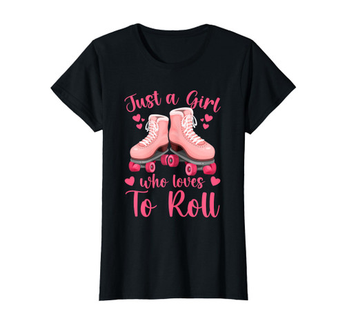 Roller Skate Just A Girl Who Loves To Roll Roller Skating T-Shirt