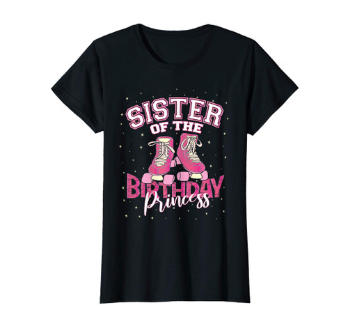 Sister Of The Birthday Princess Girl Roller Skate Party T-Shirt