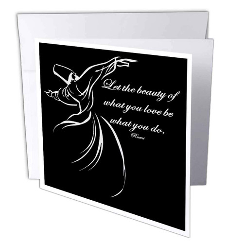 3dRose Let The Beauty of What You Love Be What You Do - Black Background - Greeting Card, 6 by 6-inch (gc_275629_5)