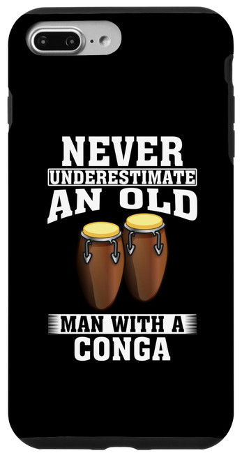 iPhone 7 Plus/8 Plus Never Underestimate an Old Man with A Conga Case