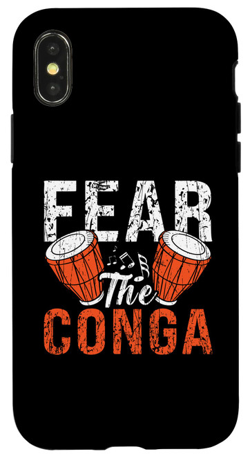 iPhone X/XS Fear The Conga Drummer Percussion Musical Instrument Conga Case