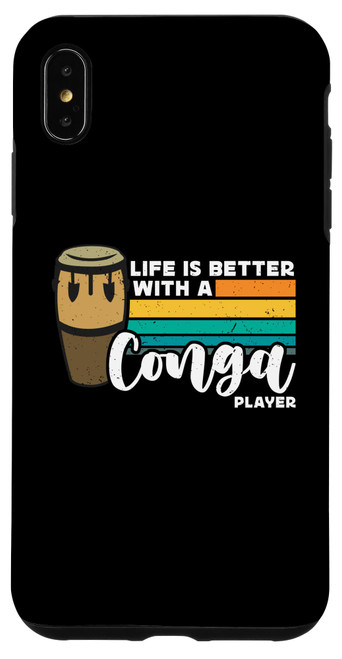 iPhone XS Max Life Is Better With A Retro Drummer Musical Instrument Conga Case