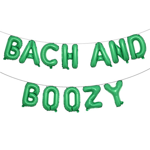 16 inch Bach and Boujee Bach And Boozy Balloons Banner Sign Bachelorette Party Decor Bach Party Decorations Decor Bach Balloons (BOOZY Green)