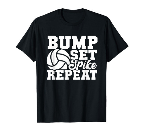 Volleyball Teen Girls Bump Set Spike Repeat T-Shirt Volleyball Teen Girls Bump Set Spike Repeat T-Shirt