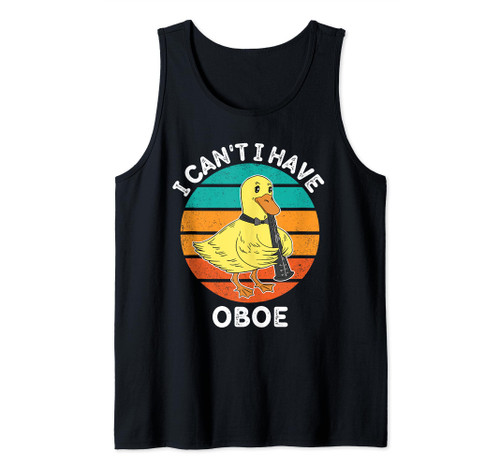 Vintage Duck I Can't I Have Oboe Lover Retro Oboe Tank Top