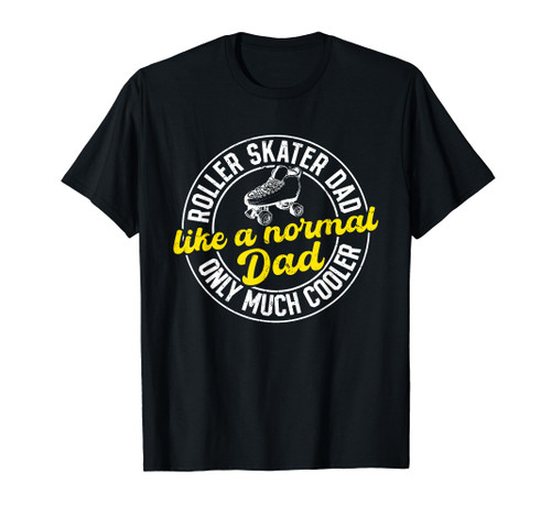 Roller Skater Daddy Roller Skates Roller Skating Dad T-Shirt