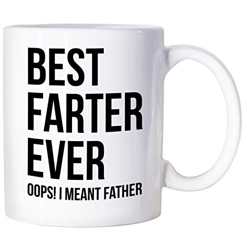 Funny Fathers Day Mug Gifts For Dad Best Farter Ever Oops I Meant Father Coffee Mug Fathers Day Cup For Dad