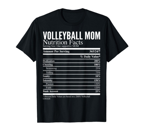 Volleyball Mom Nutritional Facts Funny T-Shirt